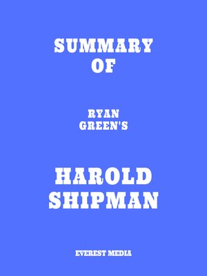 cover image of Summary of Ryan Green's Harold Shipman